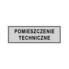 Znak informacyjny POMIESZCZENIA TECHNICZNE