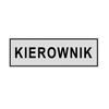 Znak informacyjny KIEROWNIK 8 x 22 cm