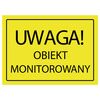 Znak informacyjny OBIEKT MONITOROWANY wys. 0.2 cm