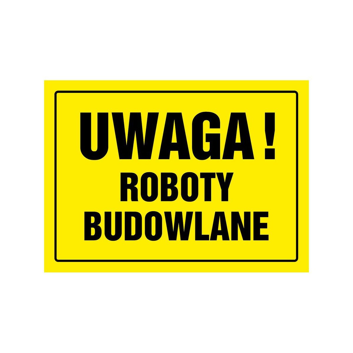 Tablica informacyjna 'Uwaga roboty budowlane' 24x33 cm