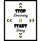 Obraz STOP DREAMING 43 x 53 cm