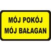 Naklejka na drzwi MÓJ POKÓJ MÓJ BAŁAGAN