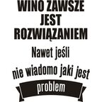 Samoprzylepne hasło welurowe WINO ZAWSZE JEST ROZWIĄZANIEM 32 x 19 cm SPLENDID