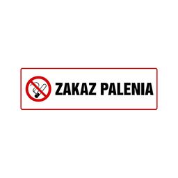 Znak informacyjny 'Zakaz palenia' 10x30 cm