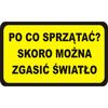 Naklejka PO CO SPRZĄTAĆ