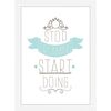 Obraz STOP DREAMING 24 x 32.7 cm