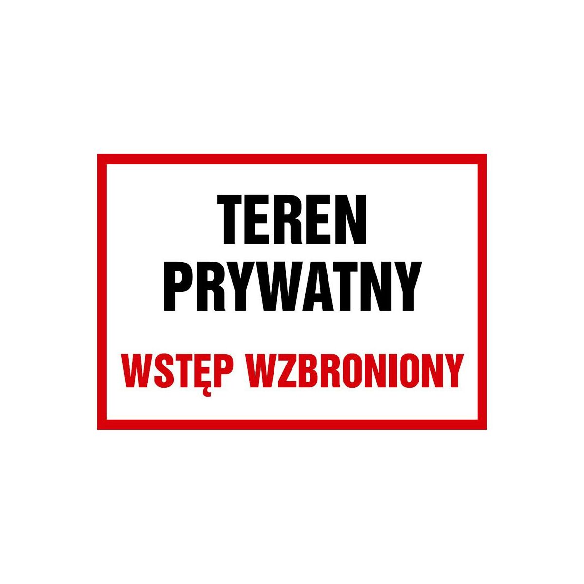 Tablica informacyjna 'Teren prywatny' 25x35 cm