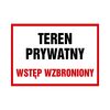 Znak informacyjny TEREN PRYWATNY 25 x 35 cm