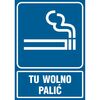 Znak informacyjny TU WOLNO PALIĆ 14.8 x 21 cm