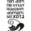 Naklejki napisy na ścianę Dom Kota